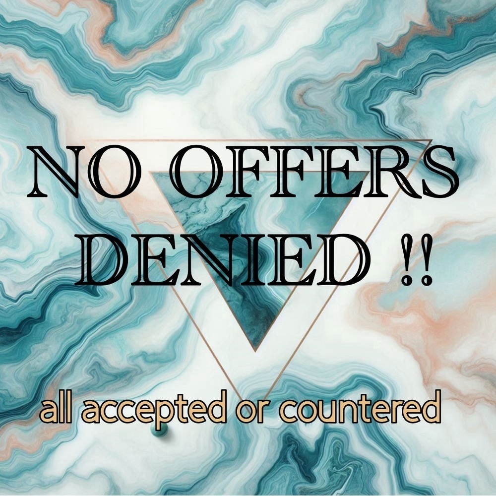 No Offers Denied !!
